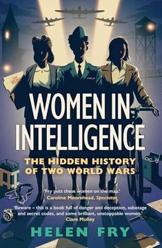 portada Women in Intelligence: The Hidden History of two World Wars (en Inglés)