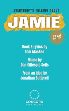 portada Everybody's Talking About Jamie: Teen Edition (en Inglés)