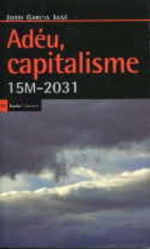 portada Adéu capitalisme: 15M-2031 (Antrazyt)