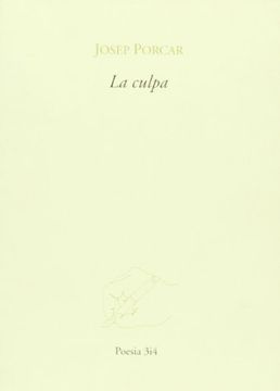 La culpa (Poesia 3 i 4)