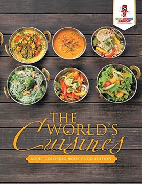 portada The World's Cuisines: Adult Coloring Book Food Edition (in English)