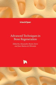 portada Advanced Techniques in Bone Regeneration (en Inglés)