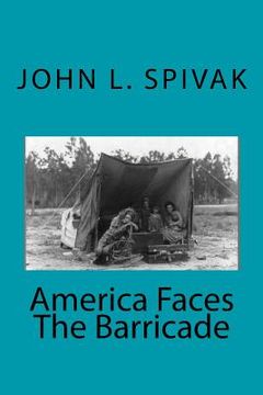 portada America Faces The Barricade (in English)