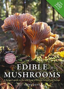 portada Edible Mushrooms: A Forager's Guide to the Wild Fungi of Britain and Europe (in English)