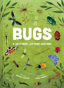portada Bugs: A Skittery, Jittery History (en Inglés)