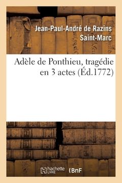portada Adèle de Ponthieu, Tragédie En 3 Actes (en Francés)
