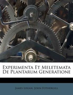 portada experimenta et meletemata de plantarum generatione (in English)