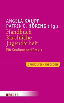 portada Handbuch Kirchliche Jugendarbeit. Für Studium und Praxis. (en Alemán)