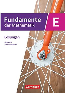 portada Fundamente der Mathematik. Klasse 11 an Sekundarschulen - Ausgabe b - Einführungsphase - Lösungen zum Schulbuch (en Alemán)