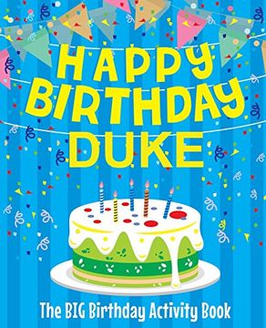 portada Happy Birthday Duke - the big Birthday Activity Book: Personalized Children's Activity Book (en Inglés)