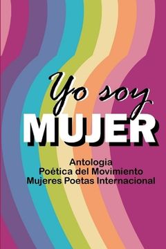 portada Antología Yo Soy Mujer (spanish Edition)