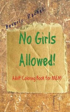 portada No Girls Allowed!: Adult coloring Book for Men