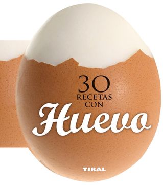 portada 30 Recetas Con Huevo (in Spanish)