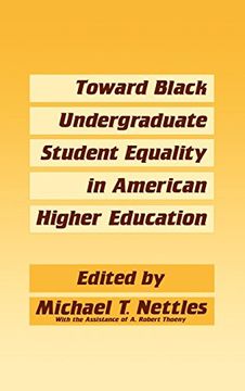 portada Toward Black Undergraduate Student Equality in American Higher Education (in English)