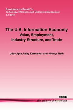 portada the u.s. information economy: value, employment, industry structure, and trade (in English)