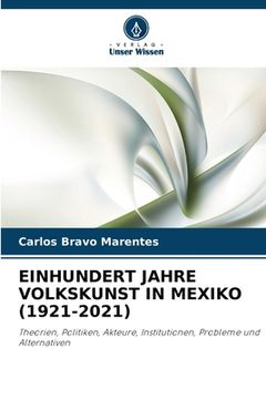 portada Einhundert Jahre Volkskunst in Mexiko (1921-2021) (in German)