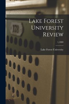portada Lake Forest University Review; 1,1880 (en Inglés)