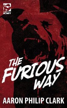 portada The Furious Way (en Inglés)