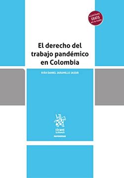 portada El Derecho del Trabajo Pandémico en Colombia (Reformas -Colombia-) (in Spanish)