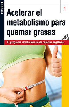 Quemar Grasa Dieta Economica Para Bajar El Abdomen Libro Acelerar