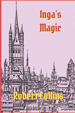 Inga's Magic (en Inglés)