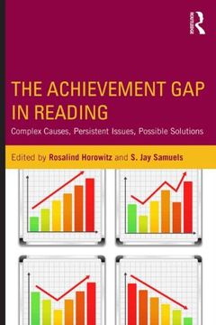 portada The Achievement Gap in Reading: Complex Causes, Persistent Issues, Possible Solutions