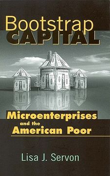 portada bootstrap capital: microenterprises and the american poor (in English)
