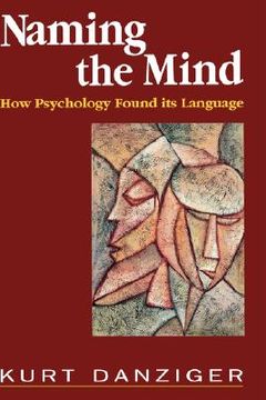 portada naming the mind: how psychology found its language (en Inglés)