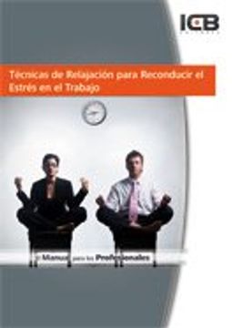 portada Técnicas de Relajación para Reconducir el Estrés en el Trabajo