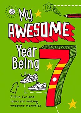 portada My Awesome Year Being 7 (en Inglés)