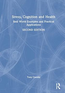 portada Stress, Cognition and Health: Real World Examples and Practical Applications (en Inglés)