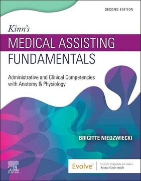 portada Kinn'S Medical Assisting Fundamentals: Administrative and Clinical Competencies With Anatomy & Physiology 