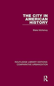 portada The City in American History (Routledge Library Editions: Comparative Urbanization) (in English)