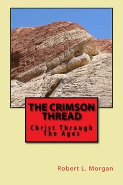 portada The Crimson Thread: Christ Through The Ages