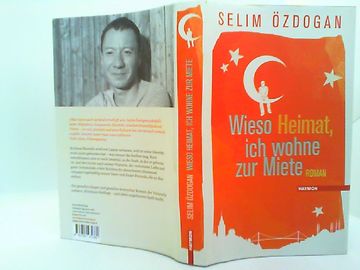 portada Wieso Heimat, ich Wohne zur Miete: Roman (en Alemán)