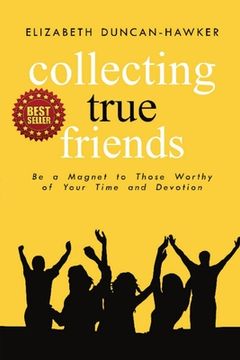 portada Collecting True Friends (in English)