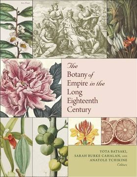 portada The Botany of Empire in the Long Eighteenth Century (Dumbarton Oaks Symposia and Colloquia)