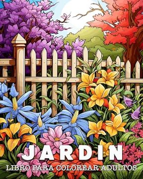 portada Libro para Colorear Adultos Jardin: 50 Motivos de Jardín únicos Libro para Colorear de Gestión del Estrés