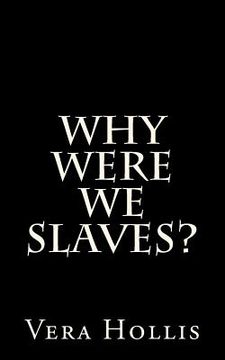 portada Why Were We Slaves? (en Inglés)