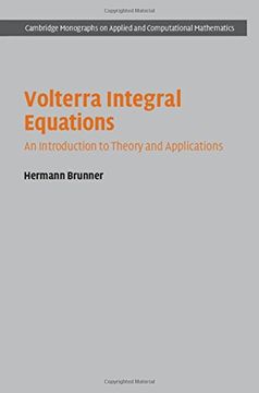 portada Volterra Integral Equations: An Introduction to Theory and Applications (Cambridge Monographs on Applied and Computational Mathematics) (in English)