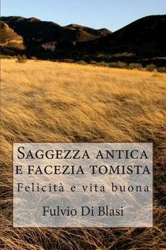 portada Saggezza antica e facezia tomista: Felicità e vita buona (en Italiano)