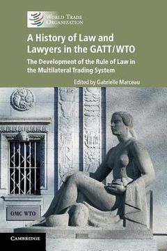 portada A History of law and Lawyers in the Gatt (en Inglés)