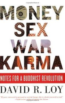 portada Money, Sex, War, Karma: Notes for a Buddhist Revolution (en Inglés)