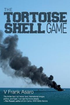 portada The Tortoise Shell Game: A High Seas Crime Based on a True Story (en Inglés)