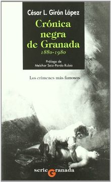 portada Cronica negra de Granada (1880-1980)