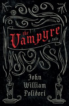 portada Vampyre - A Tale (Fantasy and Horror Classics) (in English)