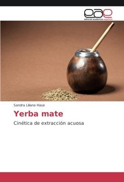 portada Yerba mate: Cinética de extracción acuosa (Spanish Edition)