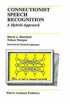 portada connectionist speech recognition: a hybrid approach (en Inglés)