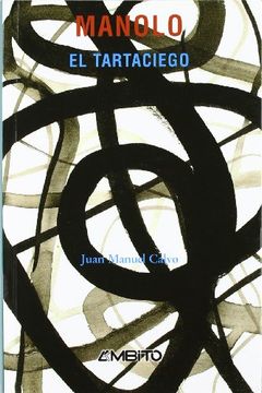 Manolo el tartaciego