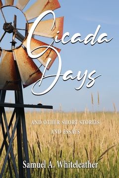 portada Cicada Days: and Other Short Stories and Essays (en Inglés)
